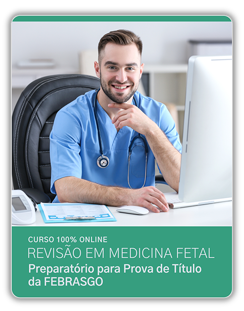 CM PR MIFE - Curso Revisão Interativa em Medicina Fetal e Preparatório para Prova de Título FEBRASGO