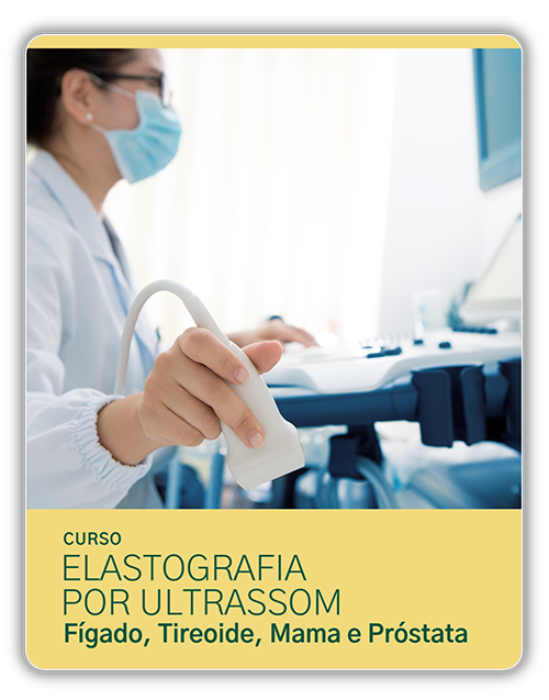 CM US ELAG - Curso Elastografia por Ultrassom- Fígado, Tireoide, Mama e Próstata