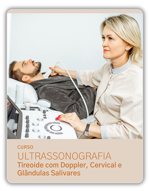 CM US TIRD - Curso Ultrassonografia em Tireoide com Doppler, Cervical e Glândulas Salivares